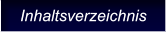 Inhaltsverzeichnis Inhaltsverzeichnis